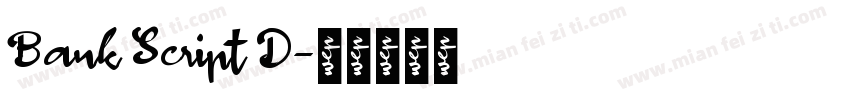 Bank Script D字体转换